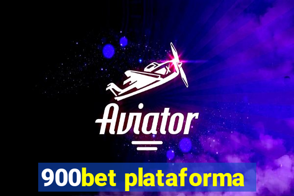 900bet plataforma